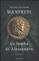Copertina  La tomba di Alessandro : l'enigma
