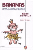 Copertina  Bananas : un anno di cronache tragicomiche dallo stato semilibero di Berlusconia
