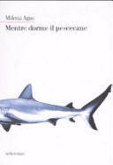 Copertina  Mentre dorme il pescecane