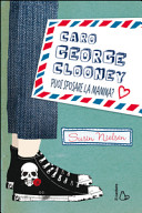 Copertina  Caro George Clooney, puoi sposare la mamma?